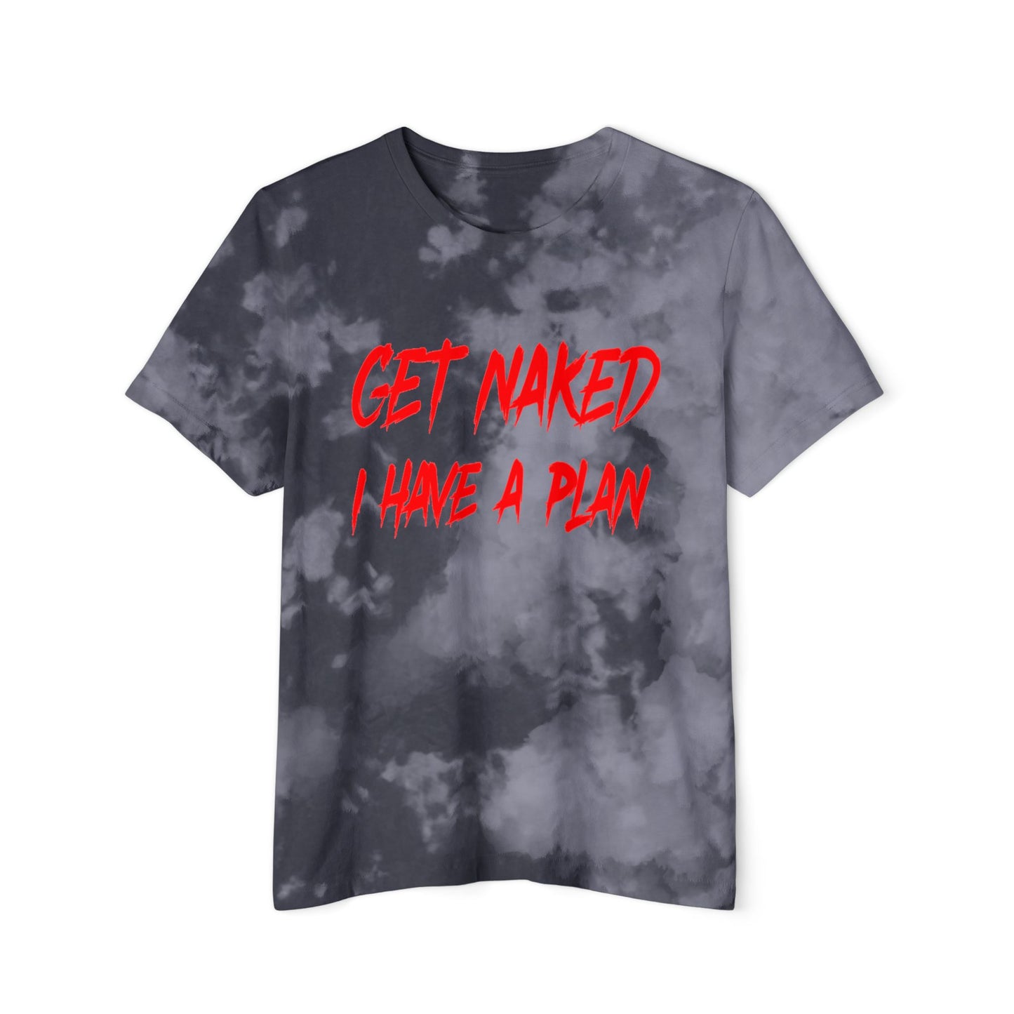 Graphic Baby Tee - Get Naked, I Have a Plan