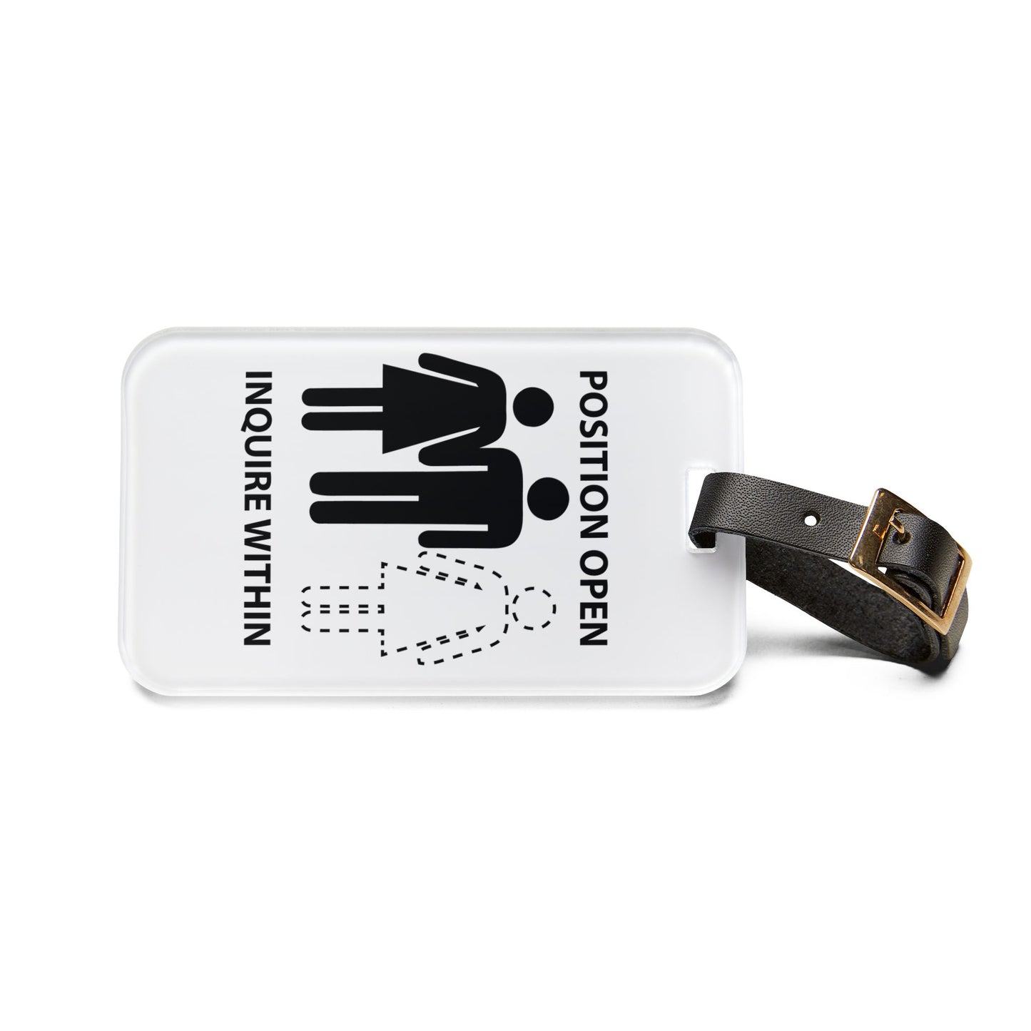 Humorous Luggage Tag - 'Woman Position Open, Inquire Within' Travel Accessory