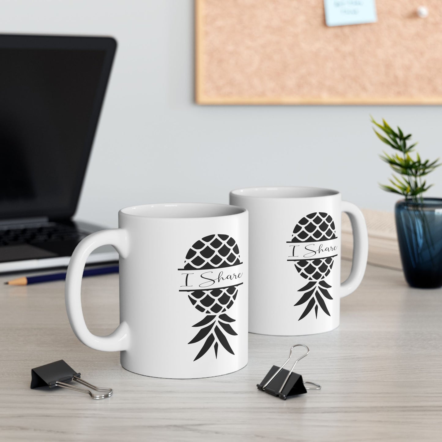"I Share Upside-Down Pineapple" Ceramic Coffee Mug - 11oz & 15oz - Perfect Gift for Friends & Family