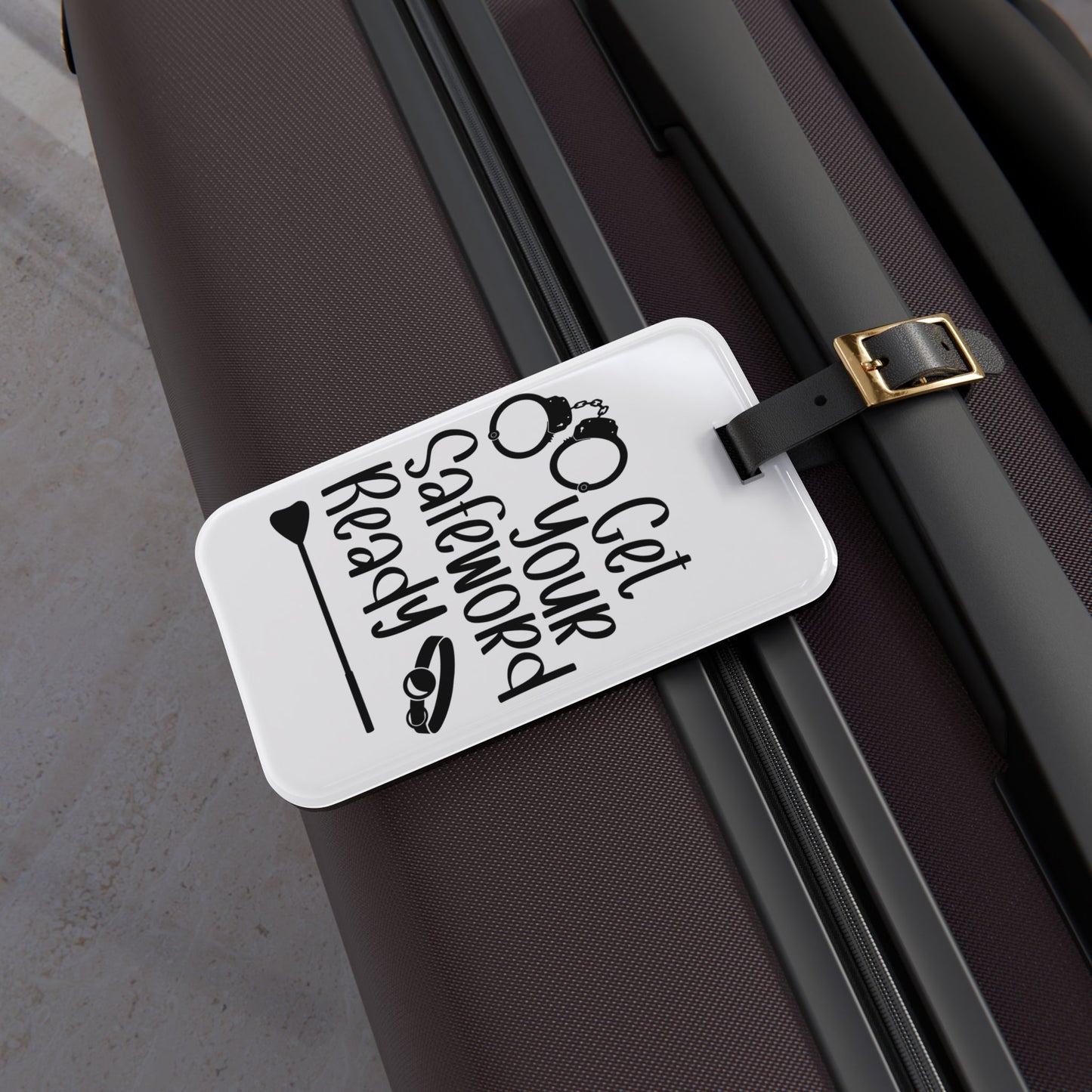 Playful Luggage Tag - 'Get Your Safeword Ready' Travel Accessory