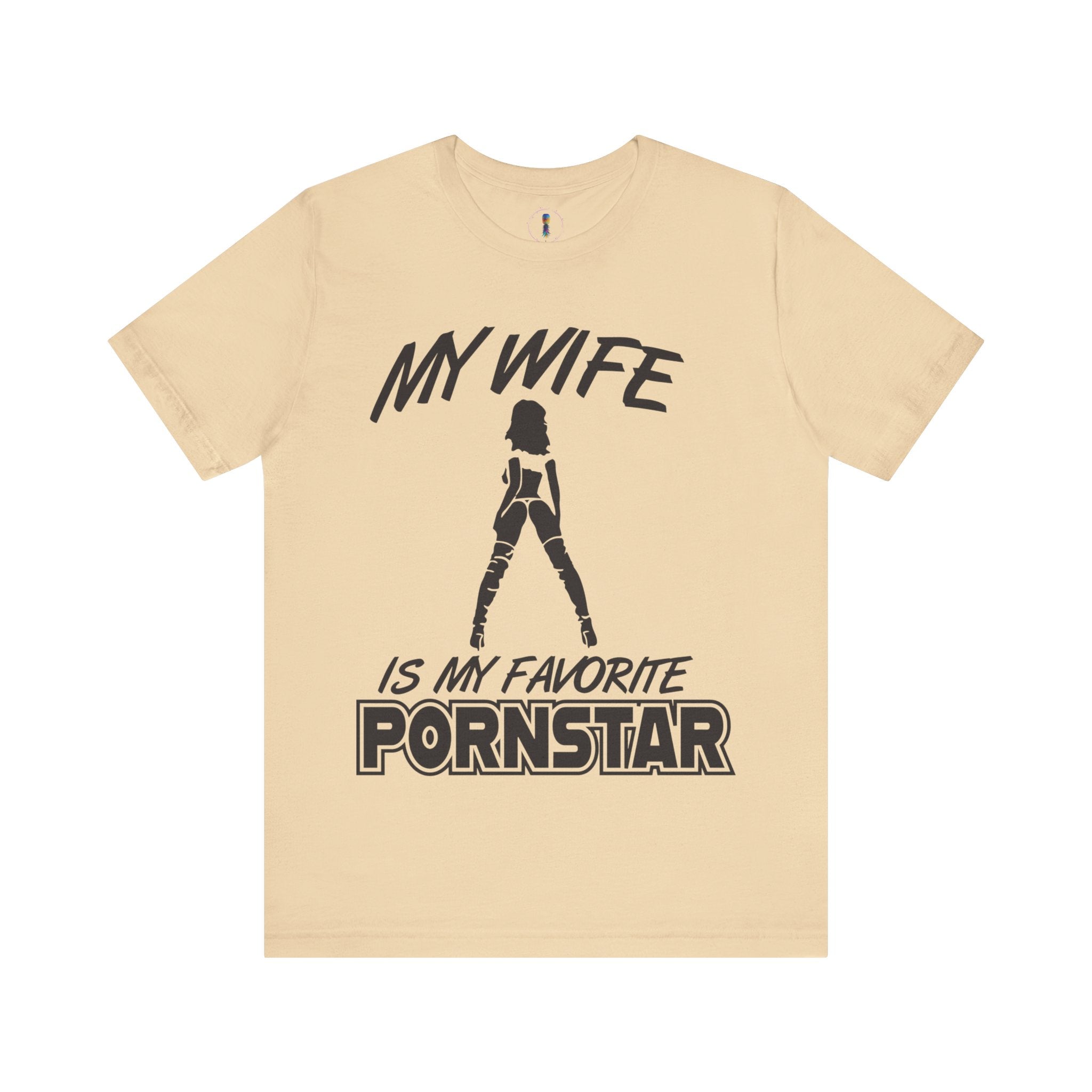Funny Unisex Jersey Tee - "My Wife is My Favorite Pornstar"