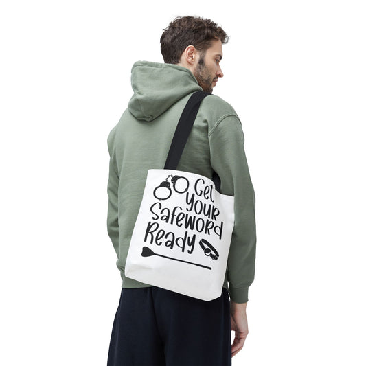Get Your Safeword Ready Tote Bag - Fun & Playful Carryall for Kinky Adventures, Ideal for Couples & BDSM Enthusiasts