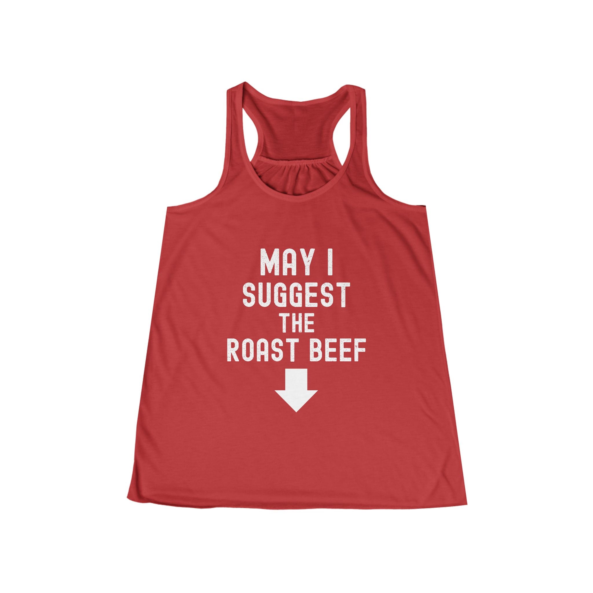 Funny Women's Flowy Racerback Tank - 'May I Suggest The Roast Beef'