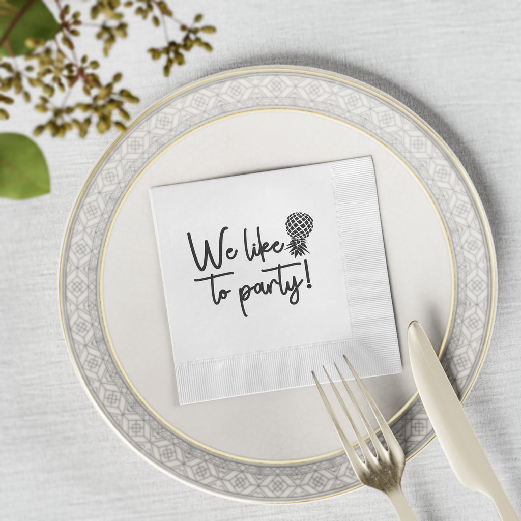 We Like To Party Disposable Napkins - Fun White Party Napkins for Celebrations
