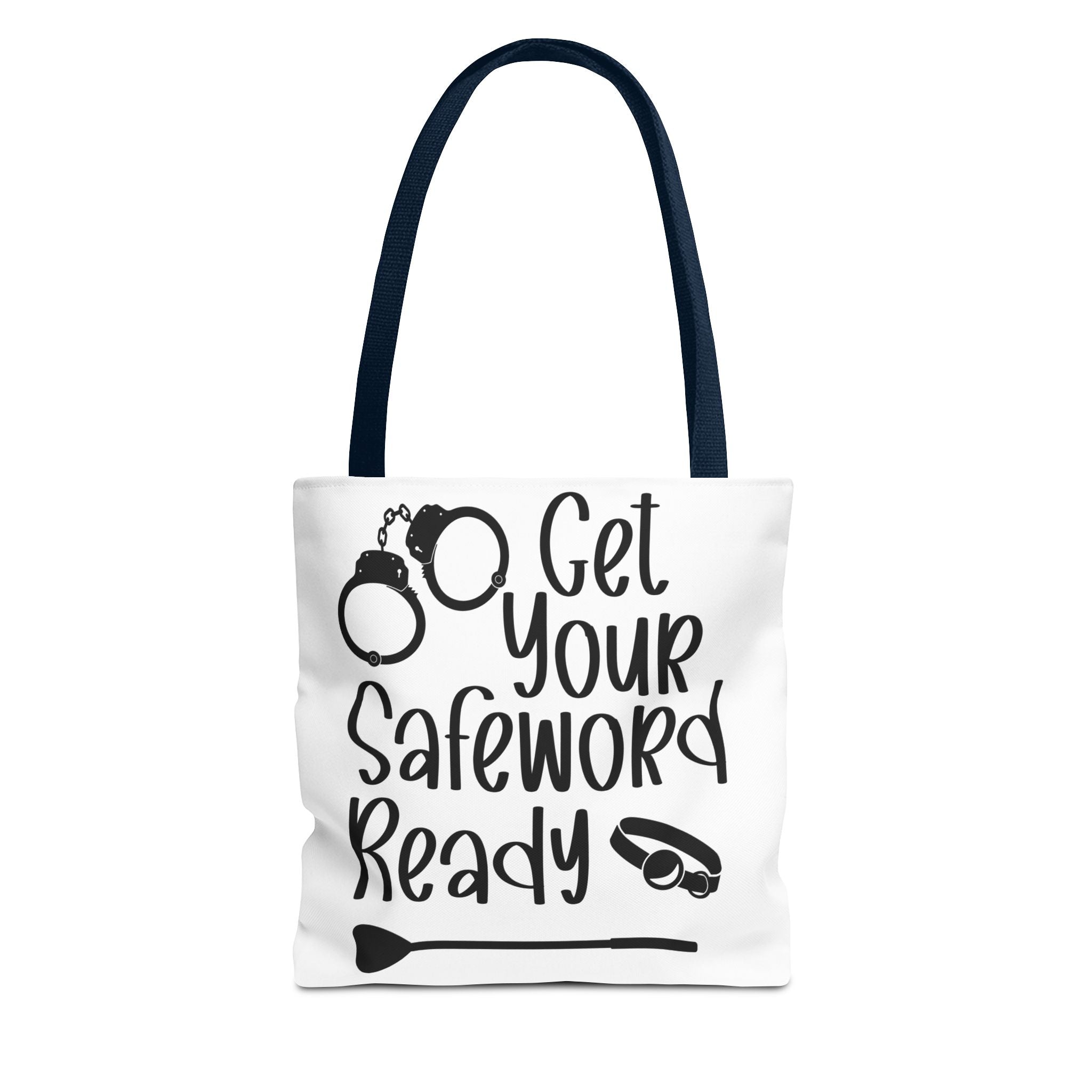 Get Your Safeword Ready Tote Bag - Fun & Playful Carryall for Kinky Adventures, Ideal for Couples & BDSM Enthusiasts