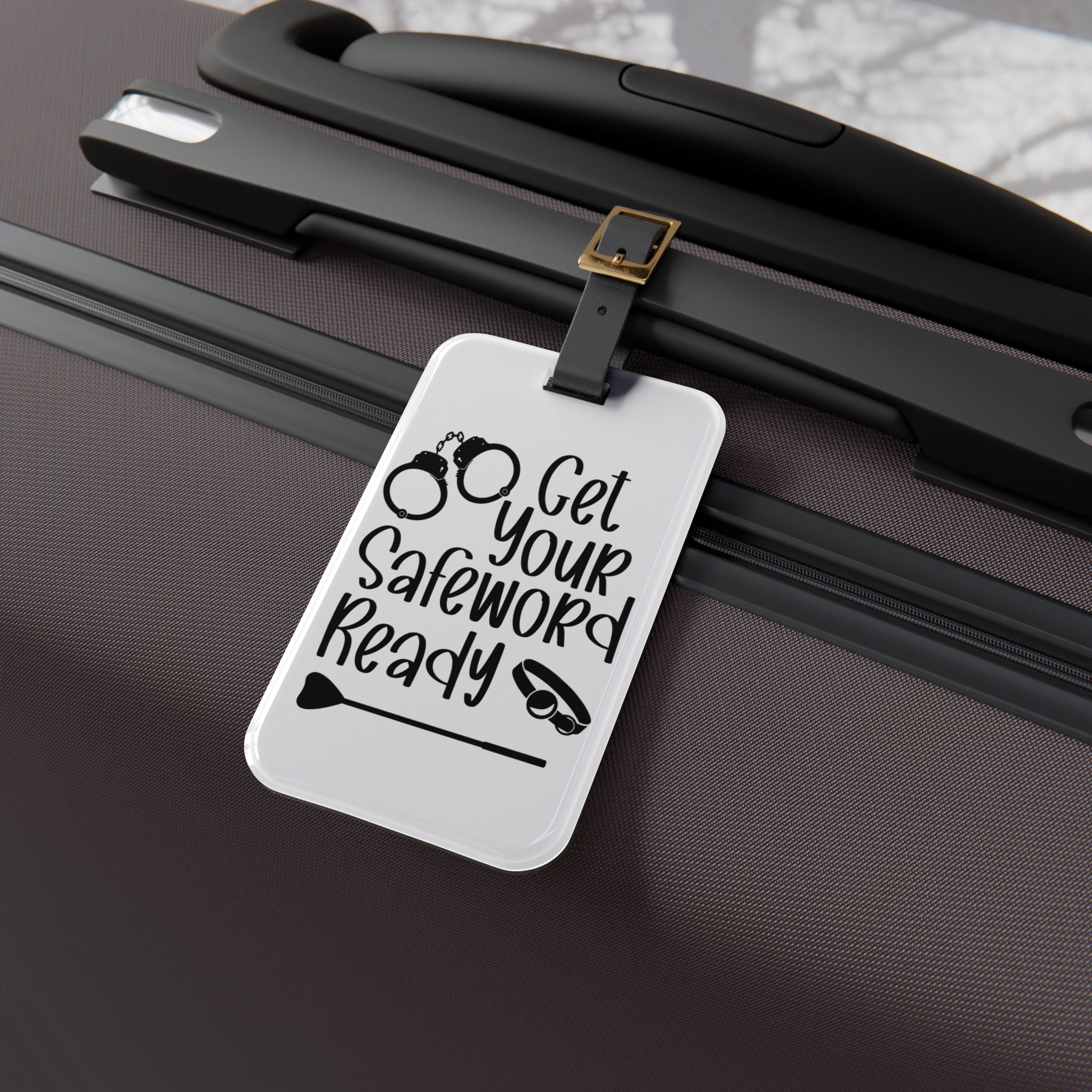 Playful Luggage Tag - 'Get Your Safeword Ready' Travel Accessory