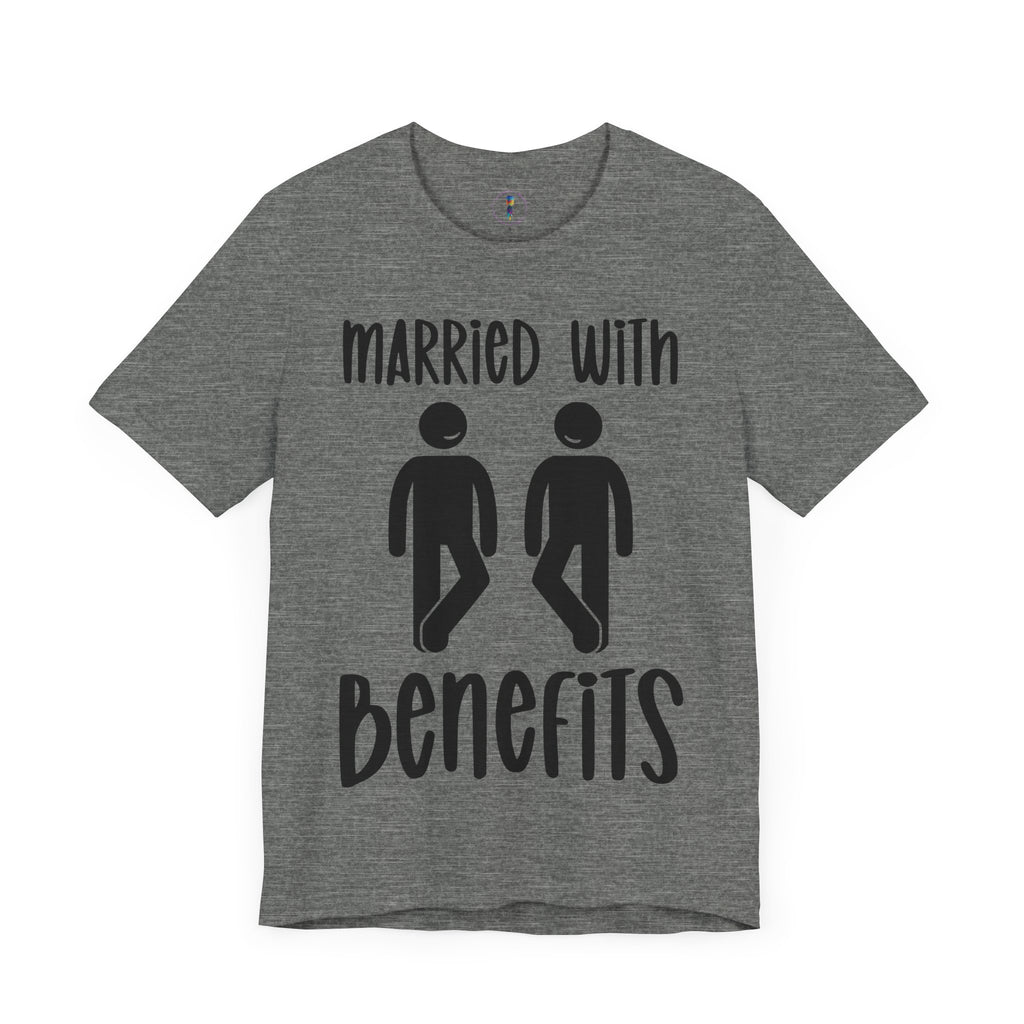 Funny 'Married with Benefits' Unisex Jersey Tee - Perfect for Couples & Anniversaries