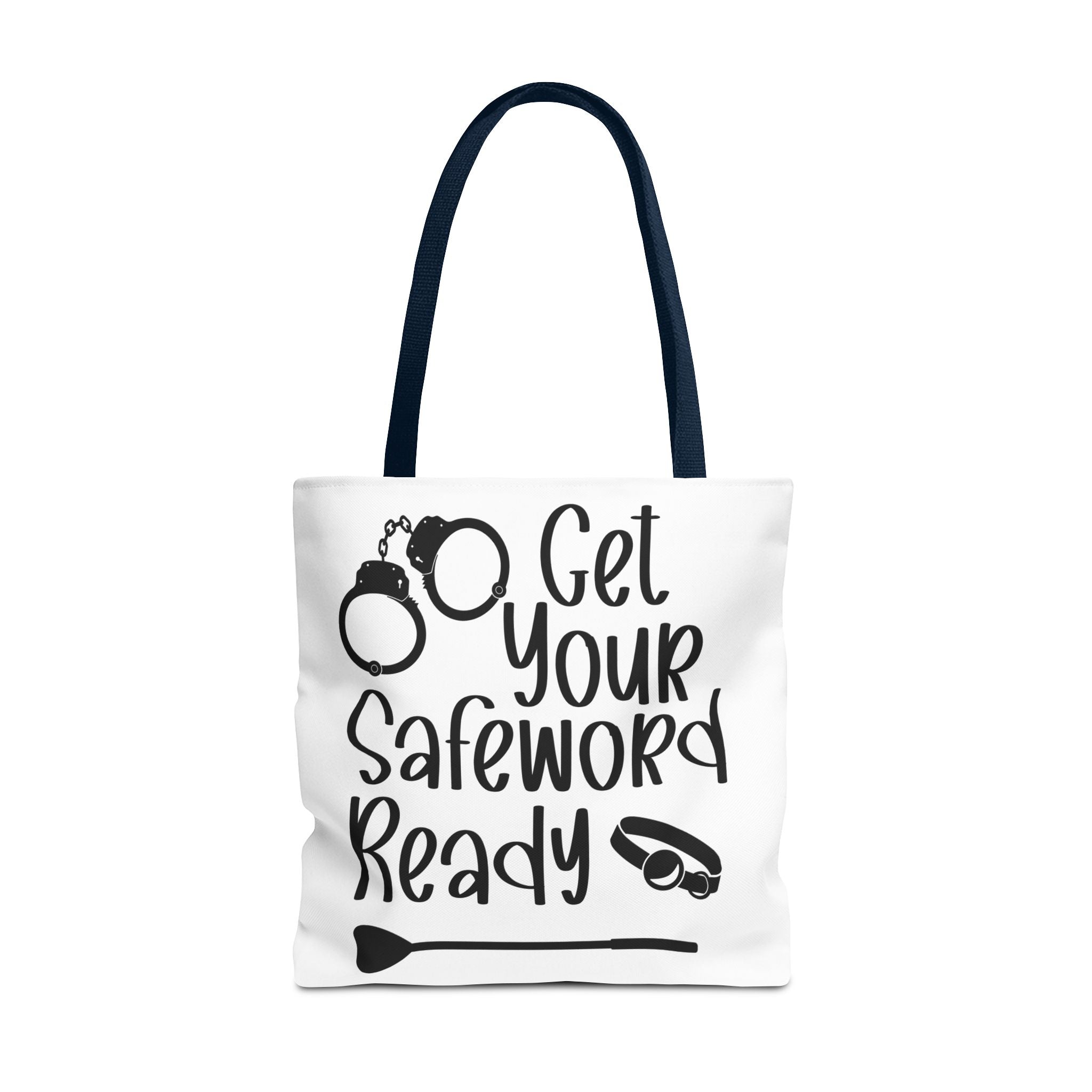 Get Your Safeword Ready Tote Bag - Fun & Playful Carryall for Kinky Adventures, Ideal for Couples & BDSM Enthusiasts