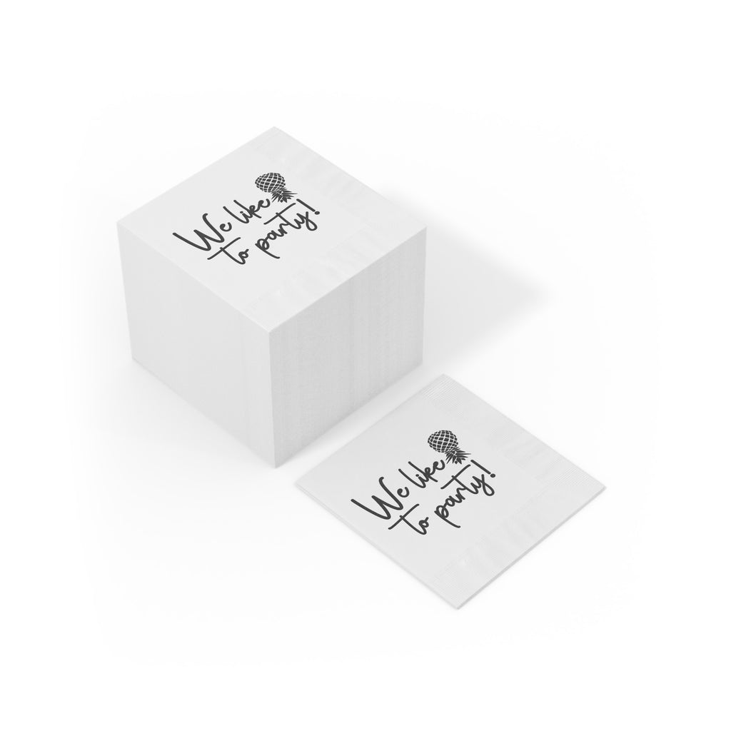 We Like To Party Disposable Napkins - Fun White Party Napkins for Celebrations