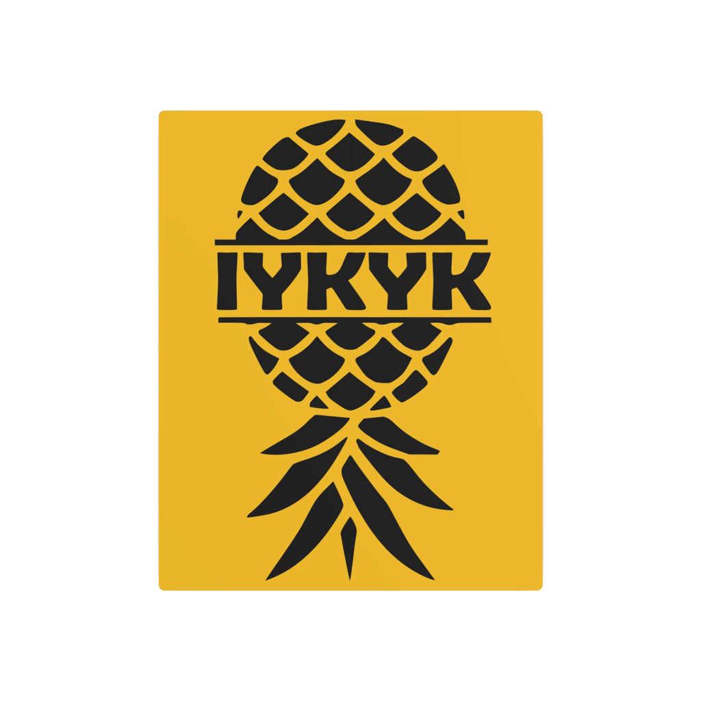 Funny IYKYK Pineapple Metal Art Sign for Home Decor