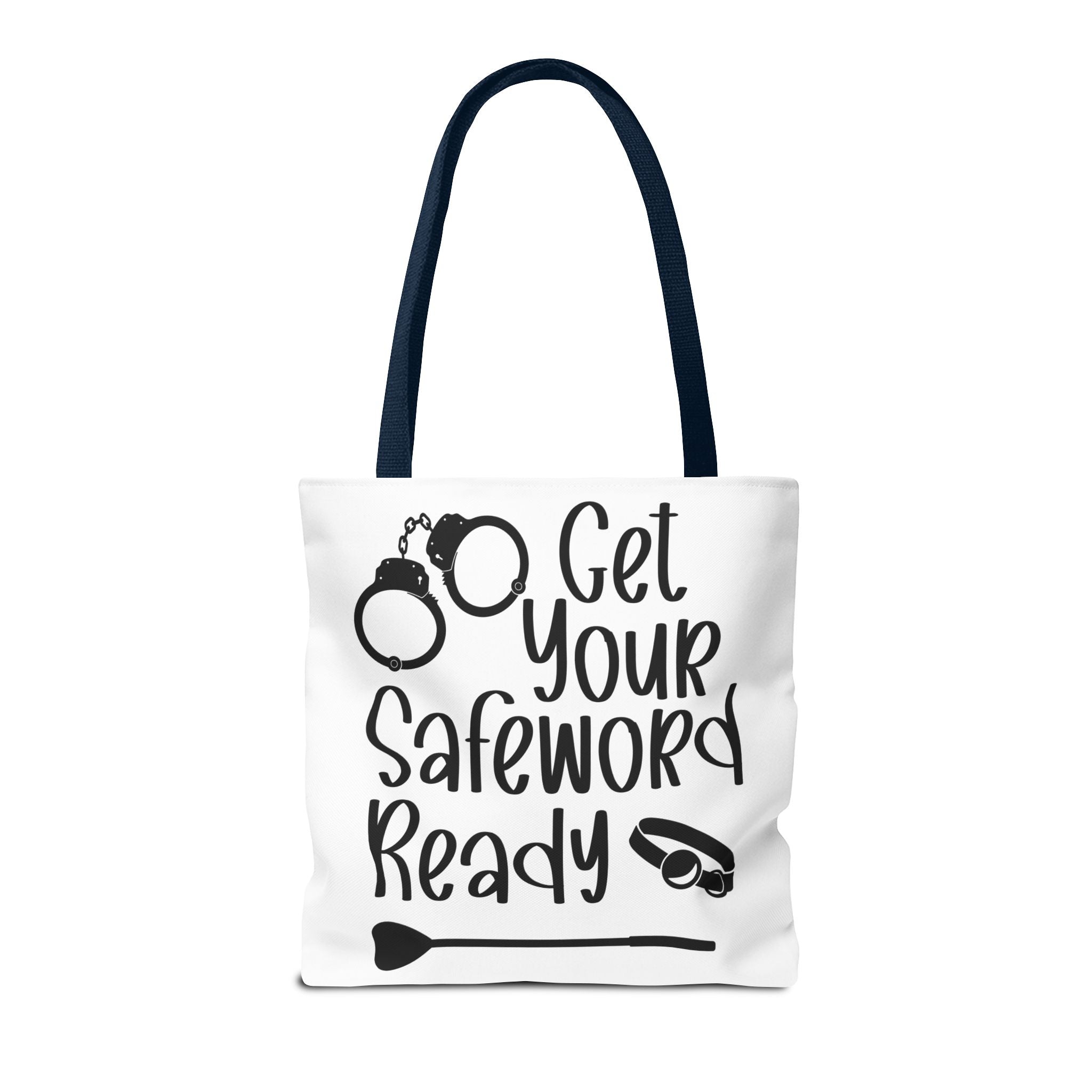 Get Your Safeword Ready Tote Bag - Fun & Playful Carryall for Kinky Adventures, Ideal for Couples & BDSM Enthusiasts