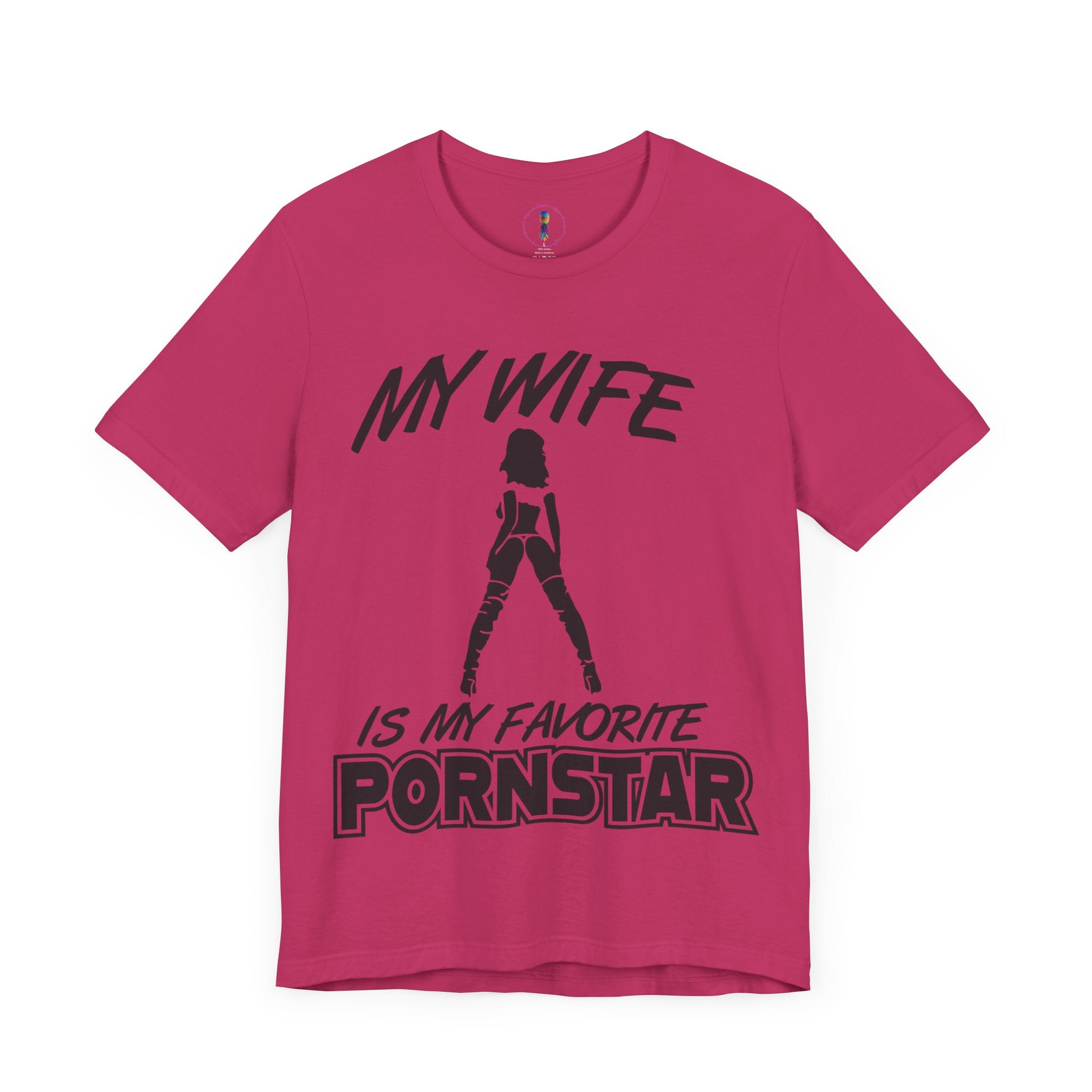 Funny Unisex Jersey Tee - "My Wife is My Favorite Pornstar"