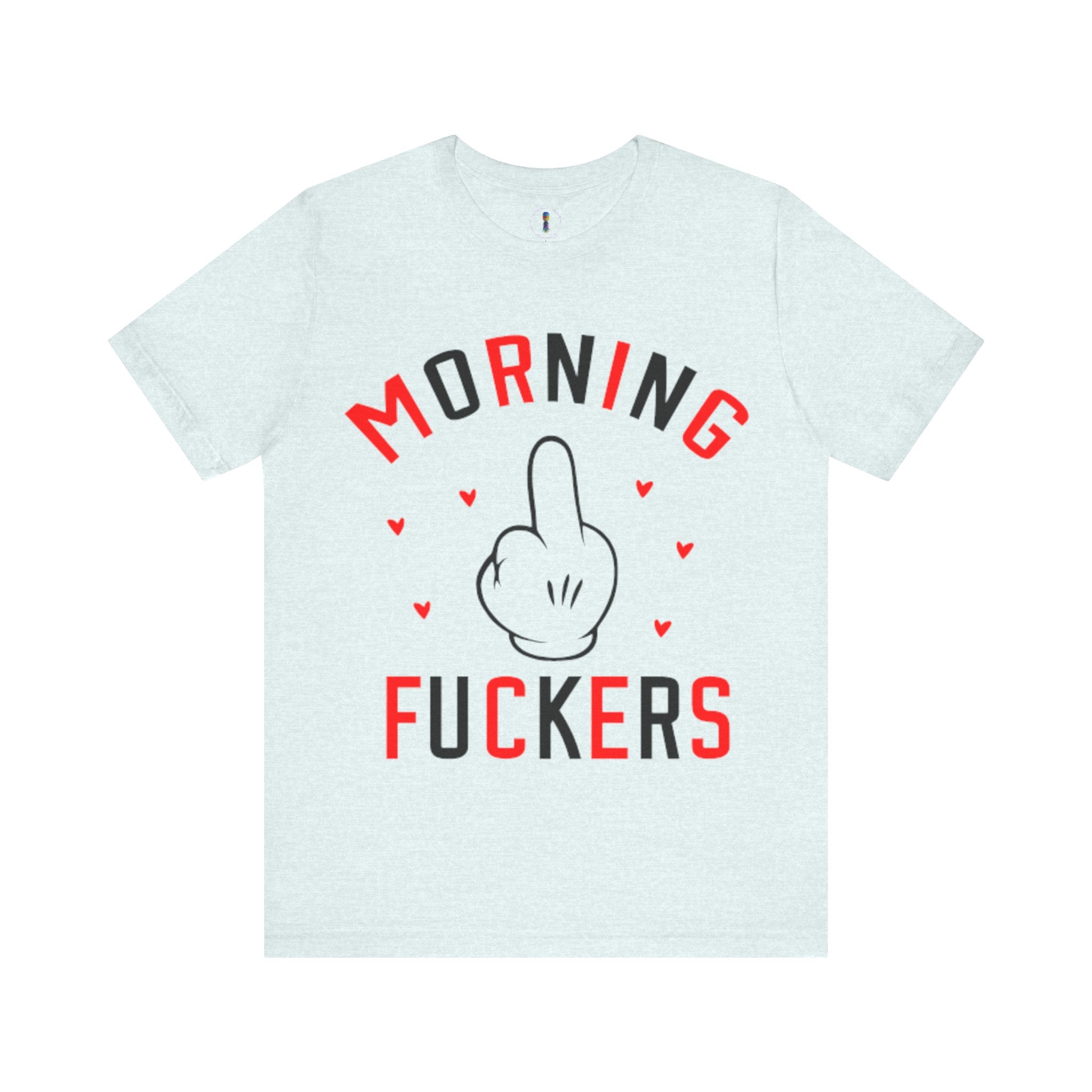 Funny Morning Graphic Tee - Unisex Jersey Short Sleeve Shirt