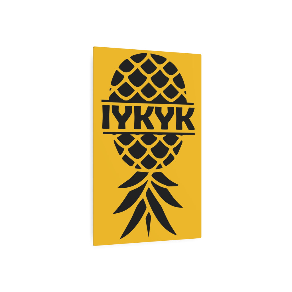 Funny IYKYK Pineapple Metal Art Sign for Home Decor