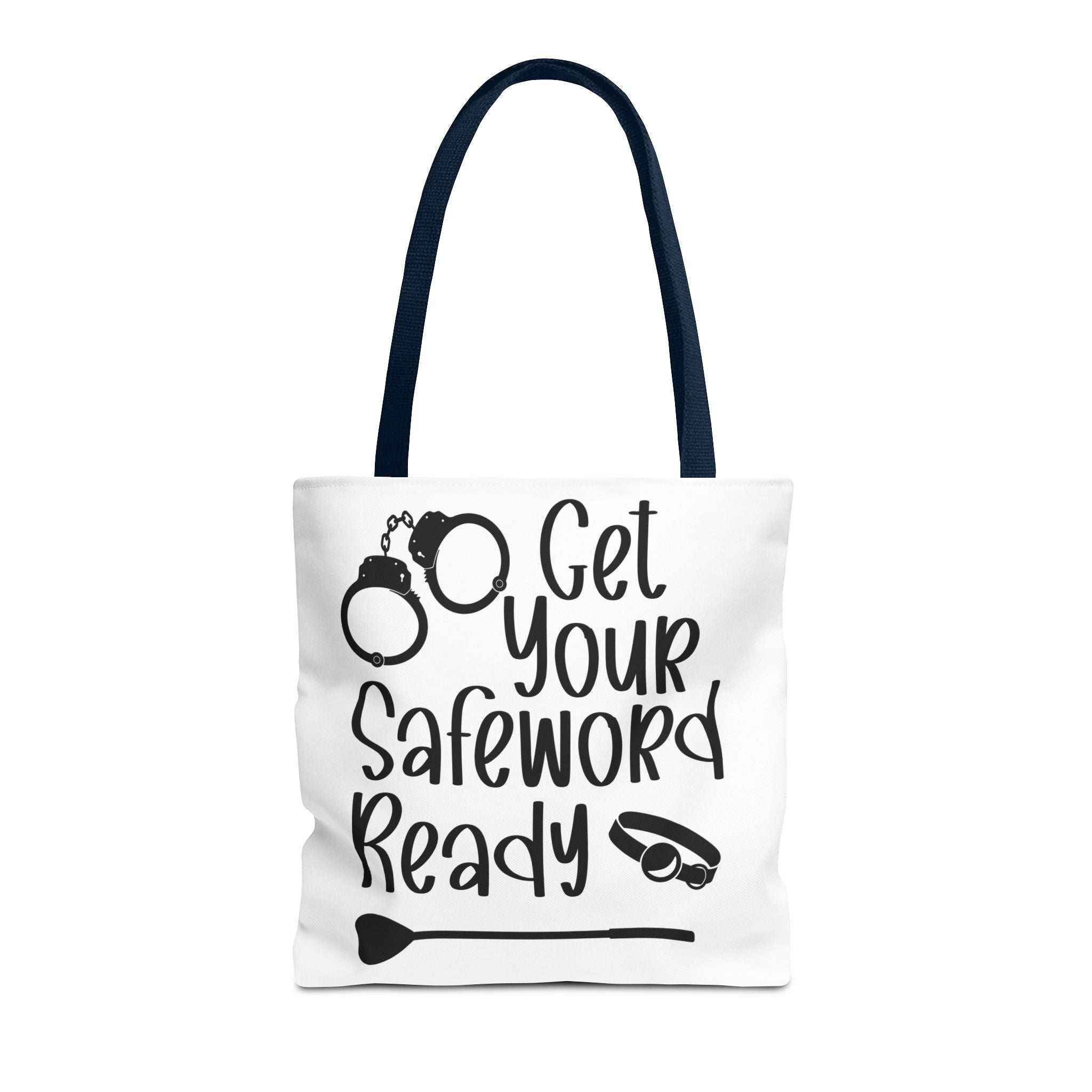 Get Your Safeword Ready Tote Bag - Fun & Playful Carryall for Kinky Adventures, Ideal for Couples & BDSM Enthusiasts