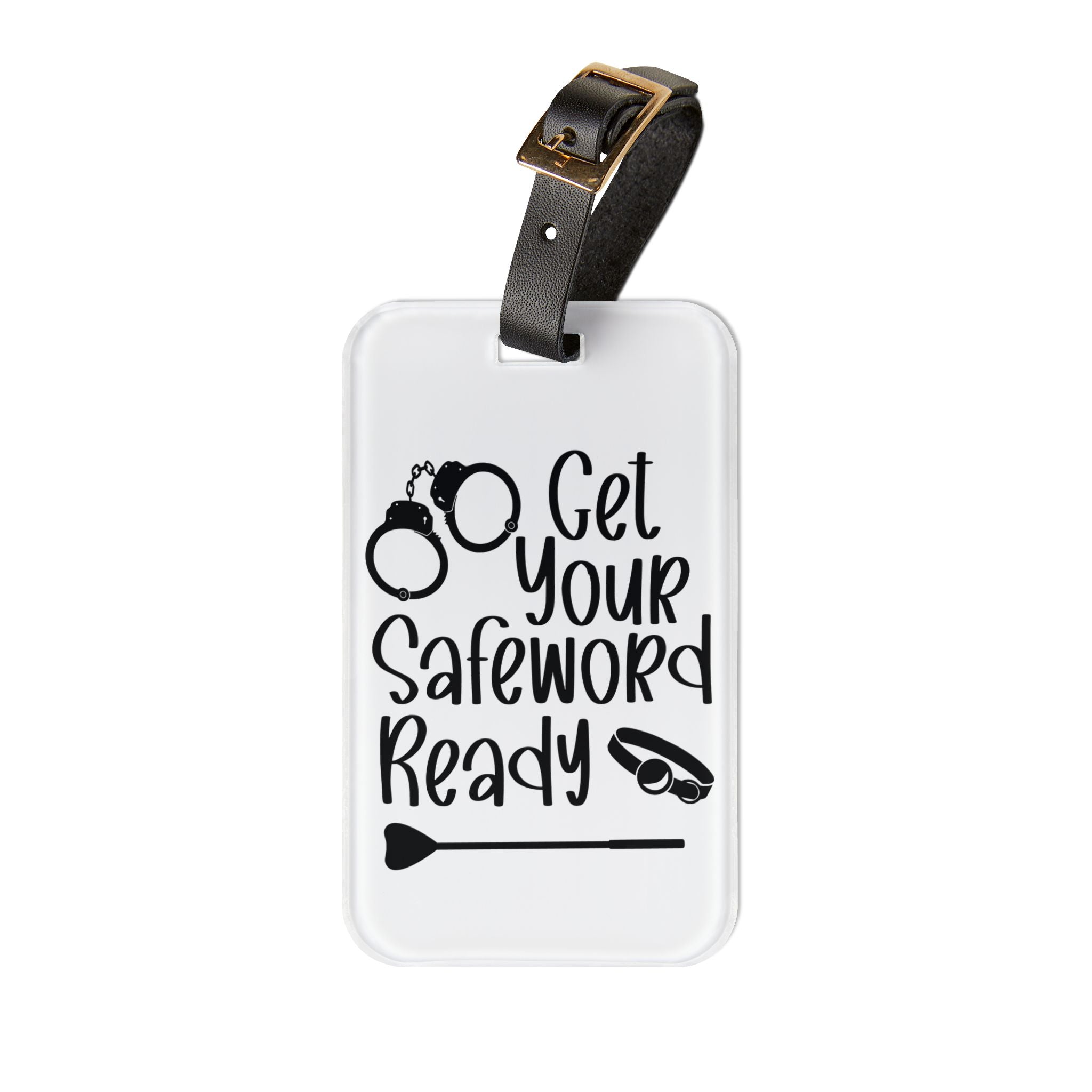 Playful Luggage Tag - 'Get Your Safeword Ready' Travel Accessory