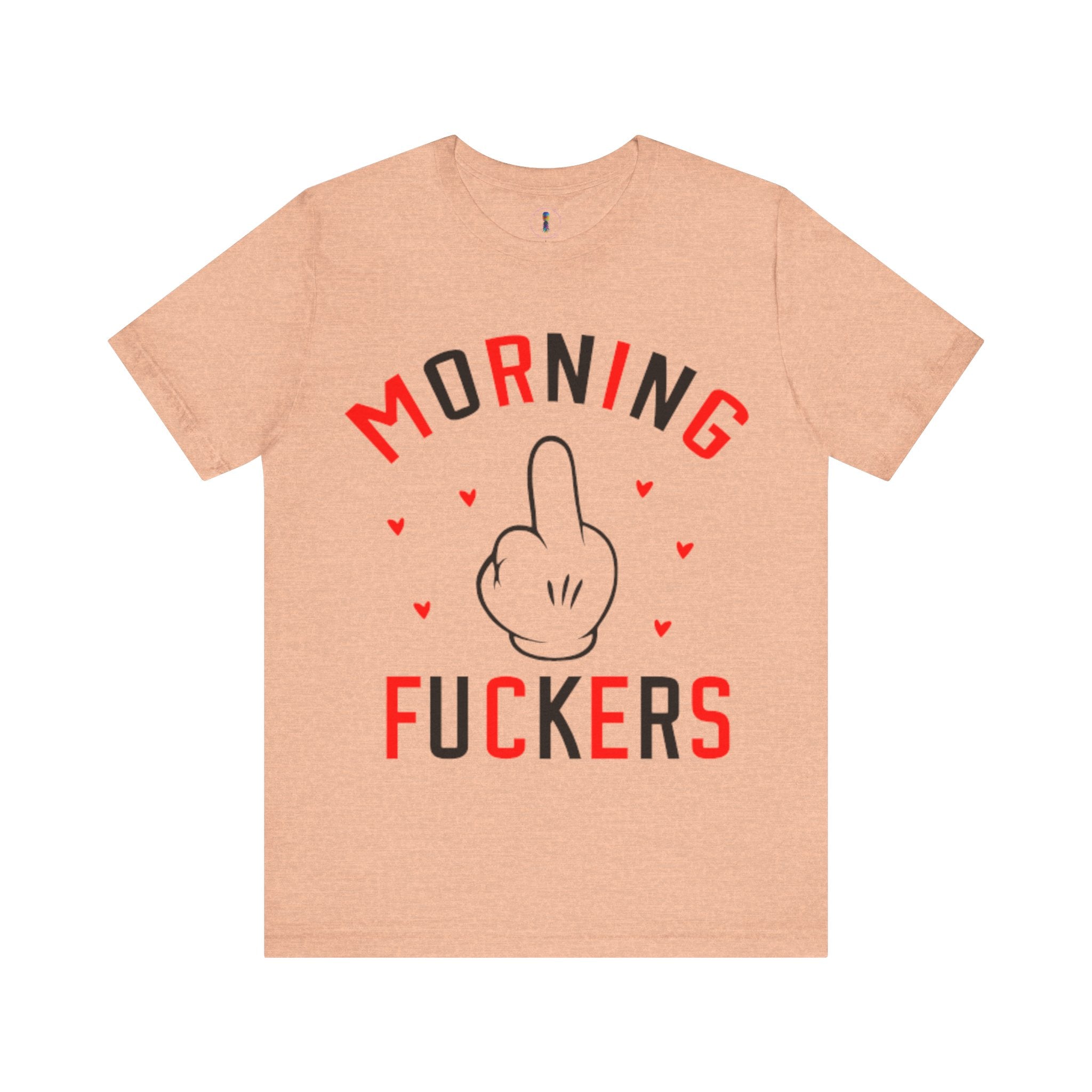 Funny Morning Graphic Tee - Unisex Jersey Short Sleeve Shirt