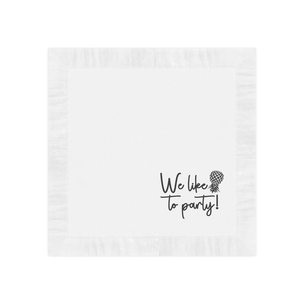 We Like To Party Disposable Napkins - Fun White Party Napkins for Celebrations