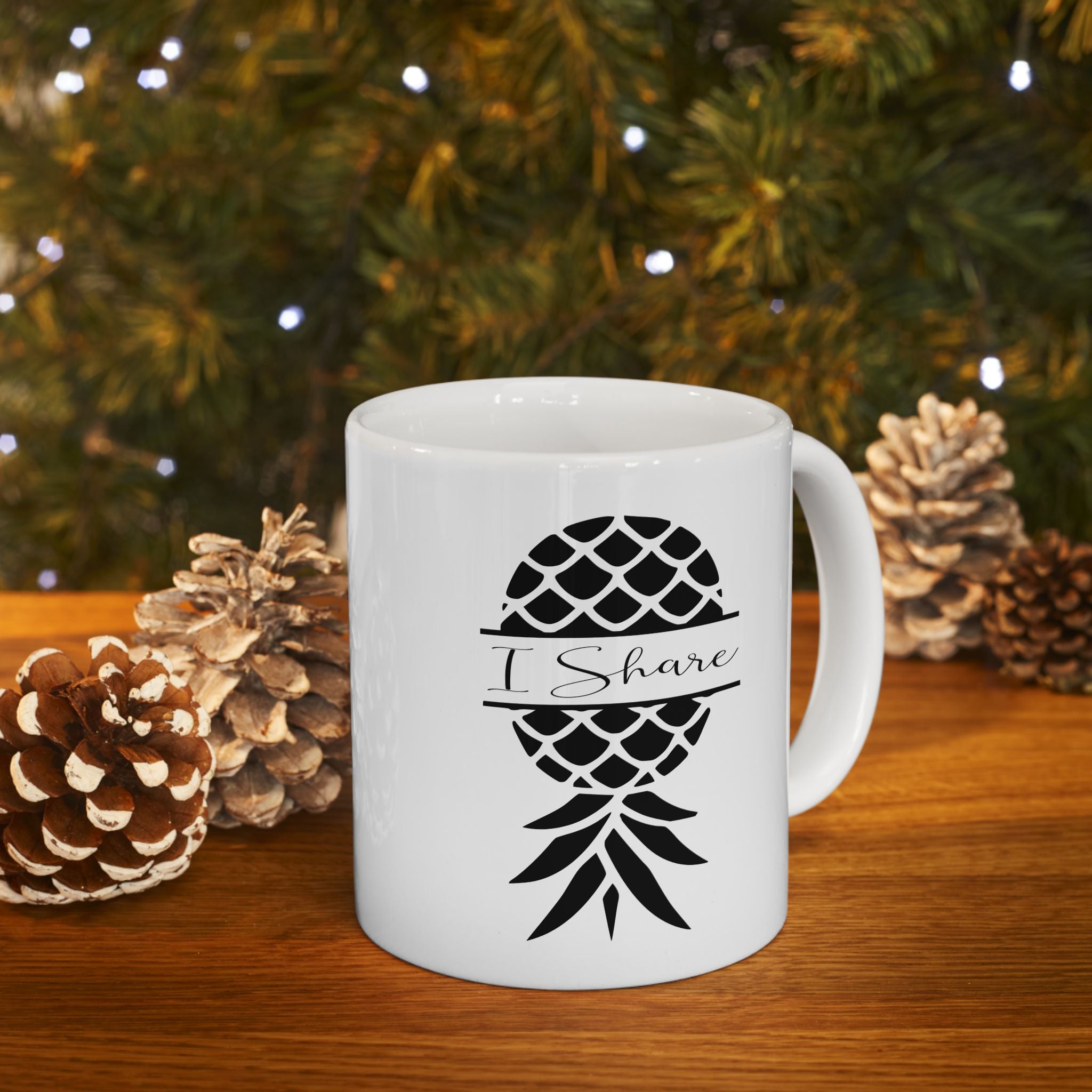 "I Share Upside-Down Pineapple" Ceramic Coffee Mug - 11oz & 15oz - Perfect Gift for Friends & Family
