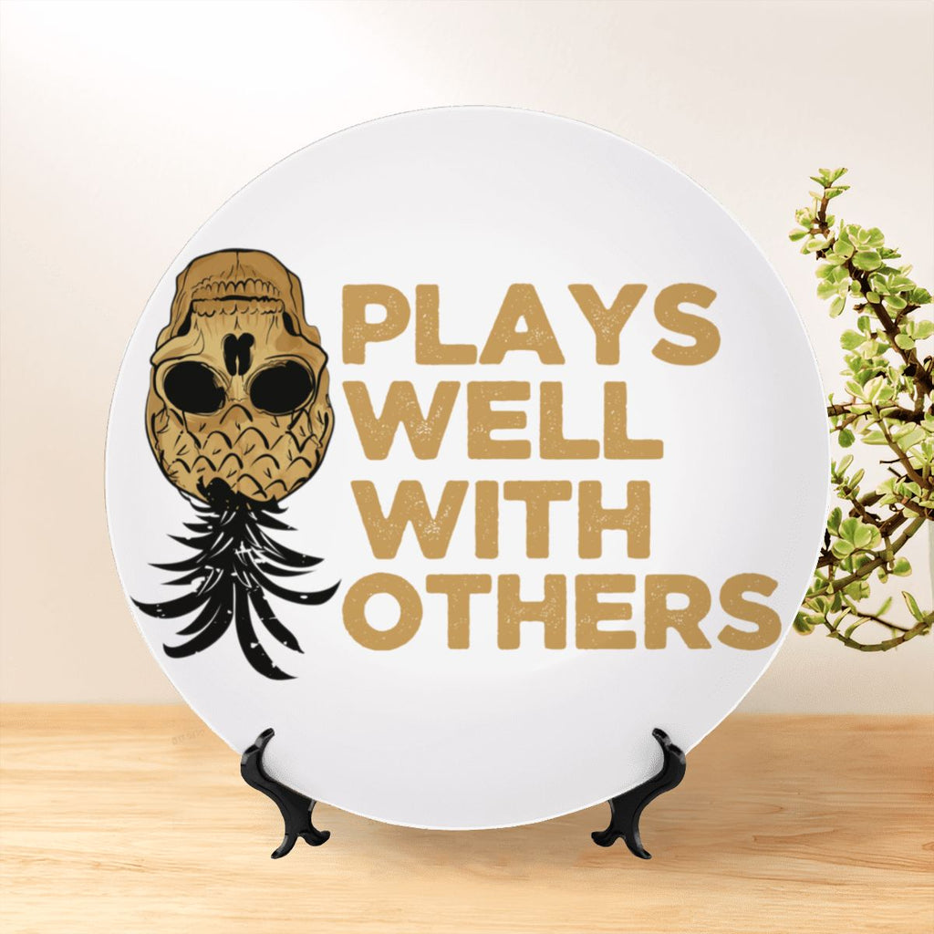 Plays Well With Others Decorative Plate