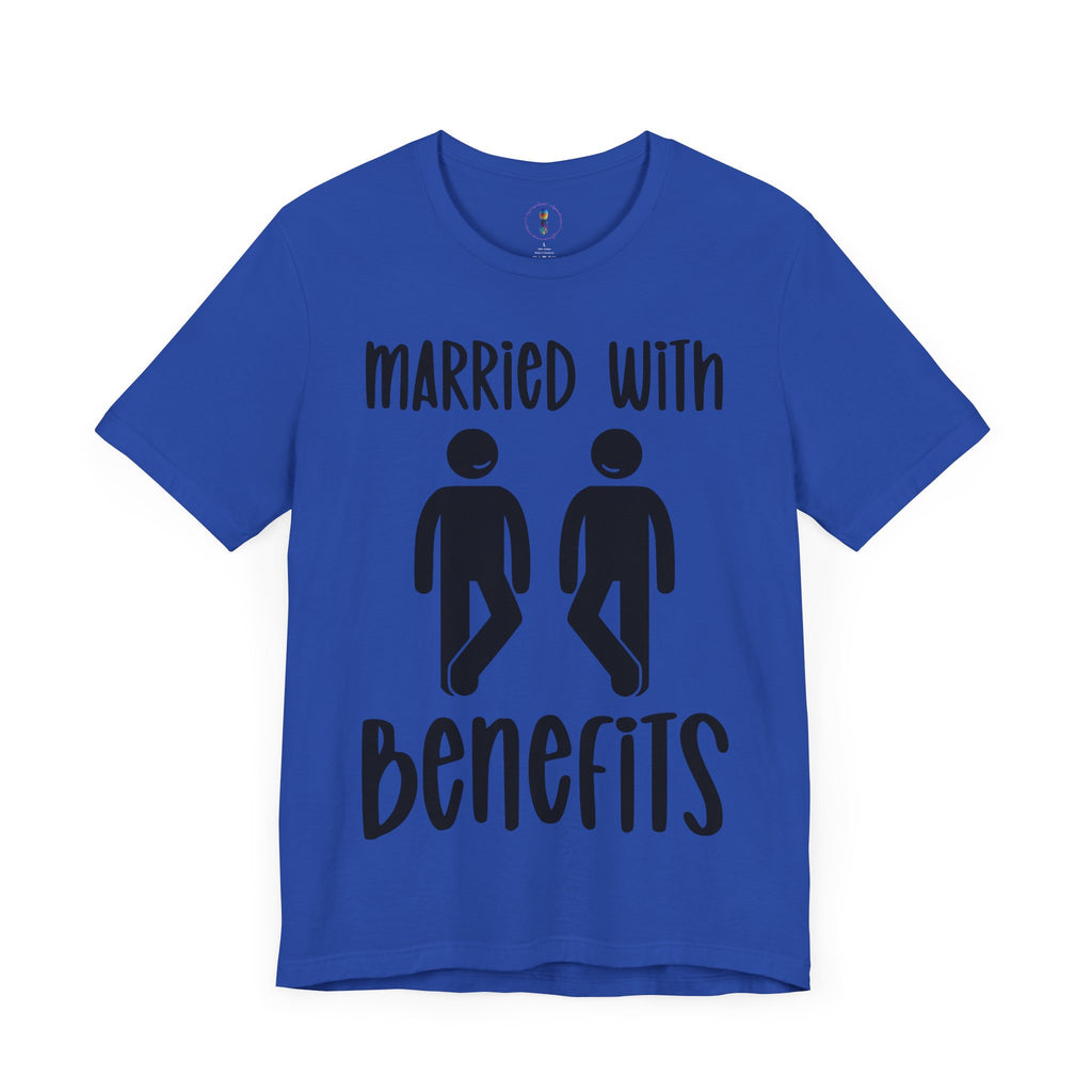 Funny 'Married with Benefits' Unisex Jersey Tee - Perfect for Couples & Anniversaries