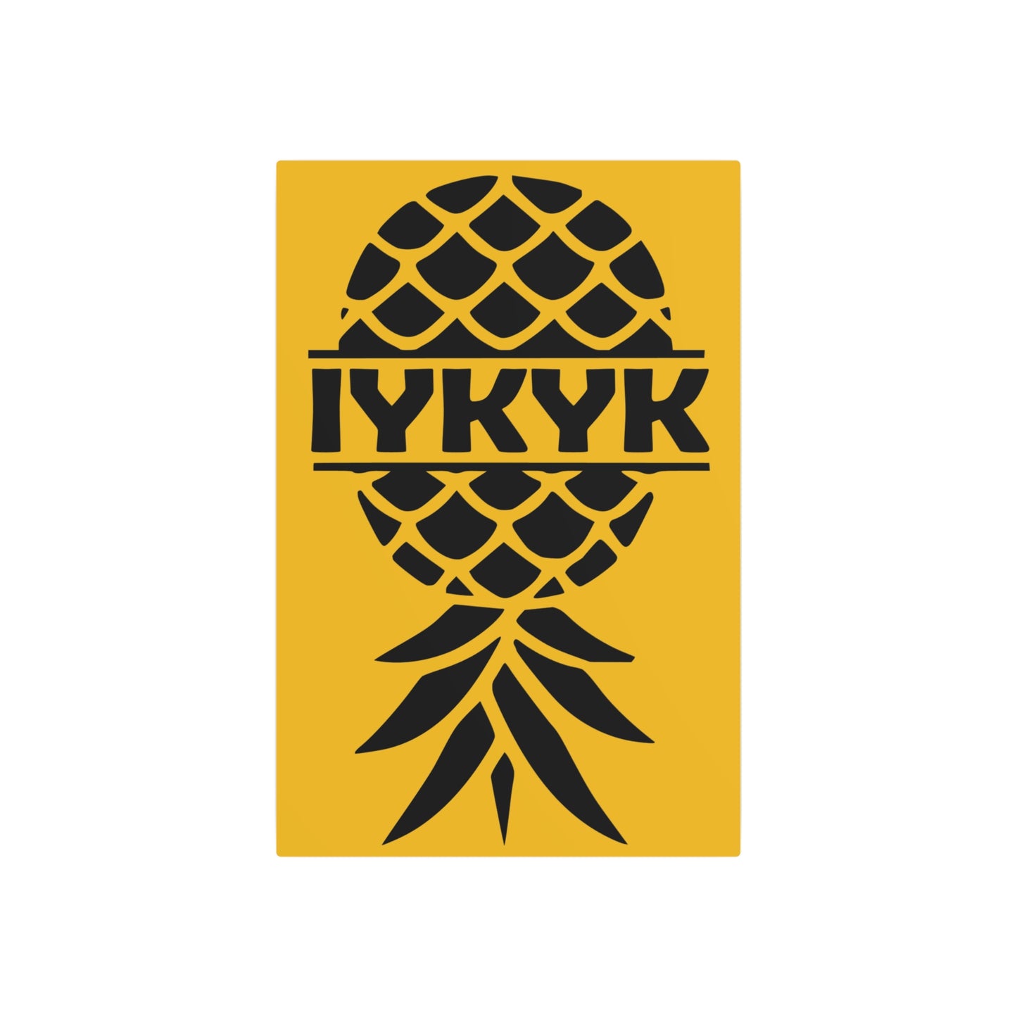 Funny IYKYK Pineapple Metal Art Sign for Home Decor