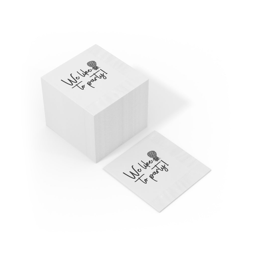 We Like To Party Disposable Napkins - Fun White Party Napkins for Celebrations