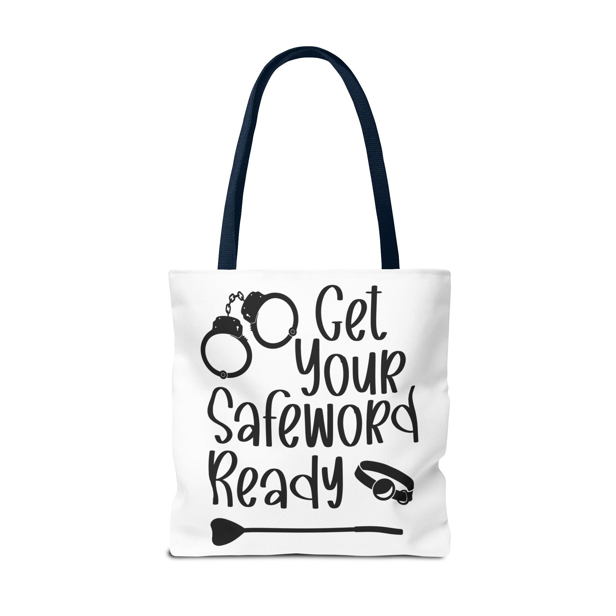 Get Your Safeword Ready Tote Bag - Fun & Playful Carryall for Kinky Adventures, Ideal for Couples & BDSM Enthusiasts