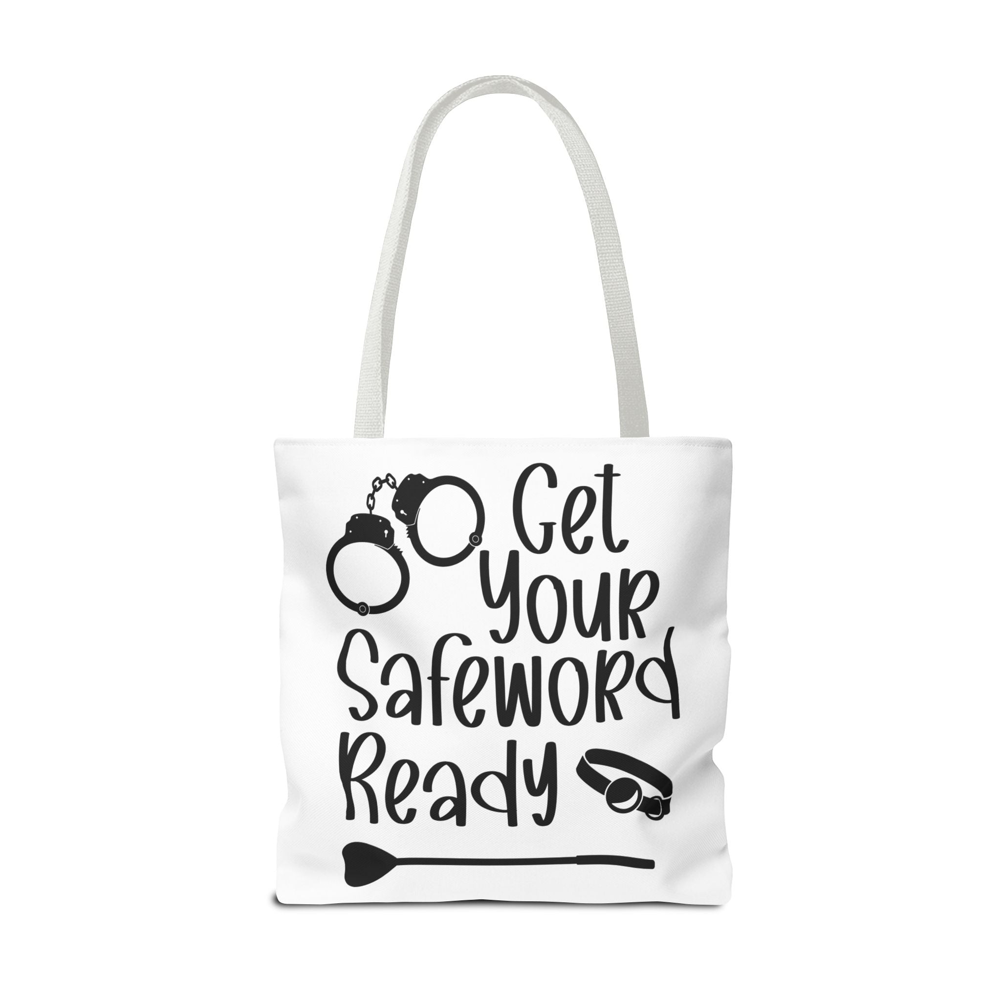 Get Your Safeword Ready Tote Bag - Fun & Playful Carryall for Kinky Adventures, Ideal for Couples & BDSM Enthusiasts