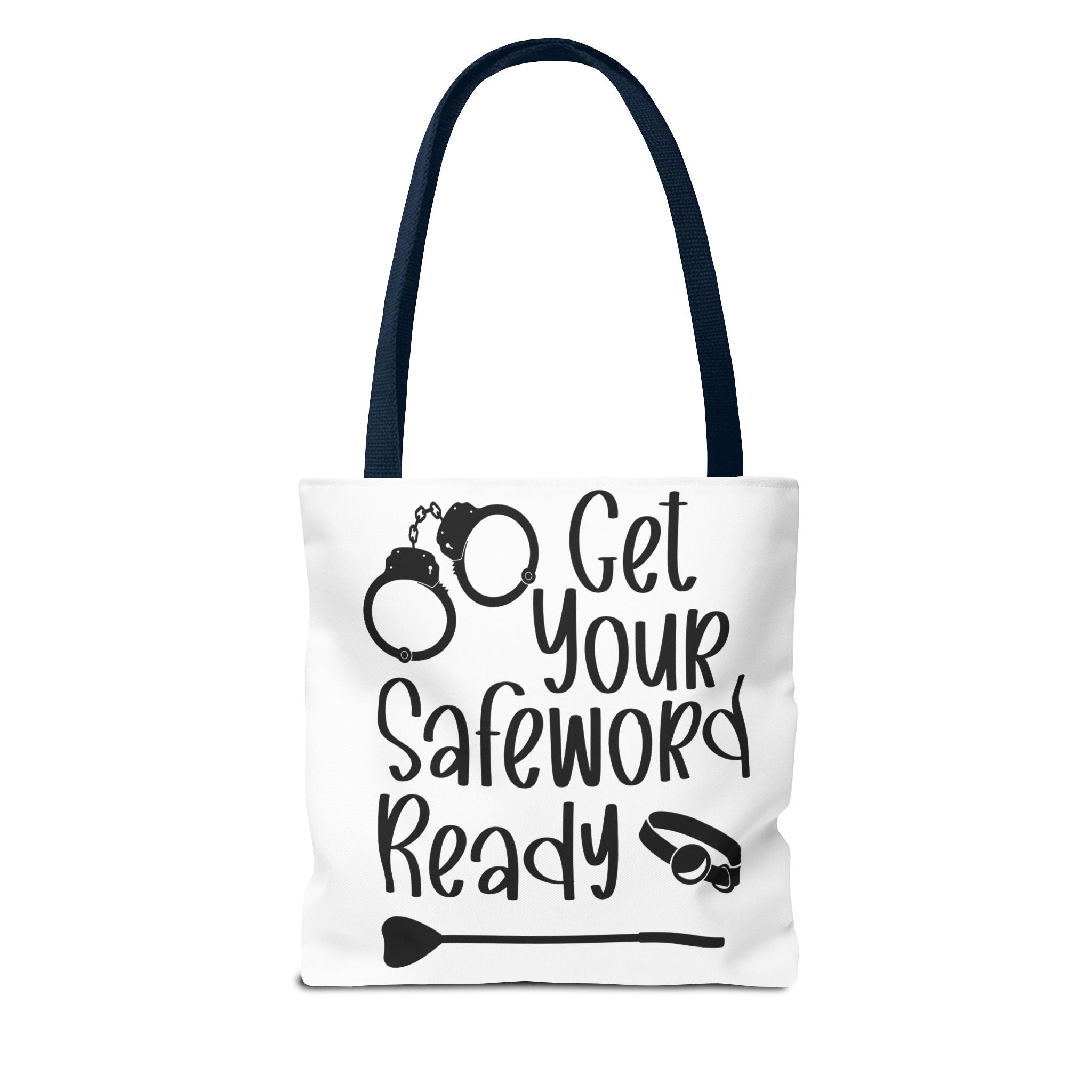 Get Your Safeword Ready Tote Bag - Fun & Playful Carryall for Kinky Adventures, Ideal for Couples & BDSM Enthusiasts