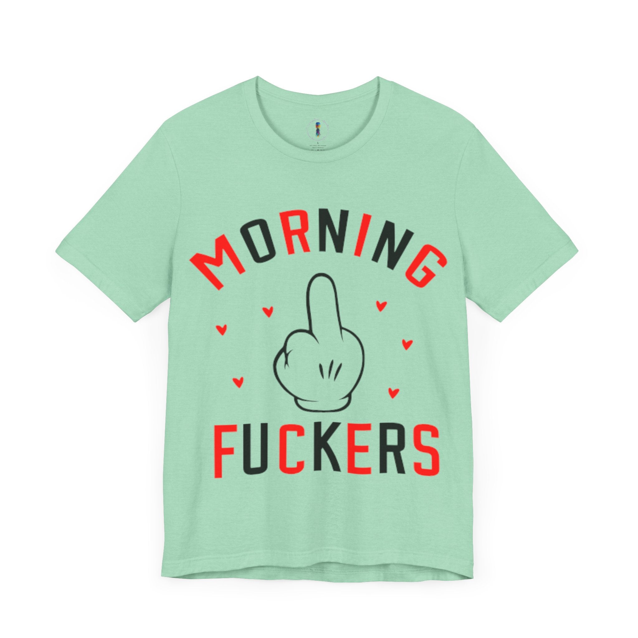 Funny Morning Graphic Tee - Unisex Jersey Short Sleeve Shirt