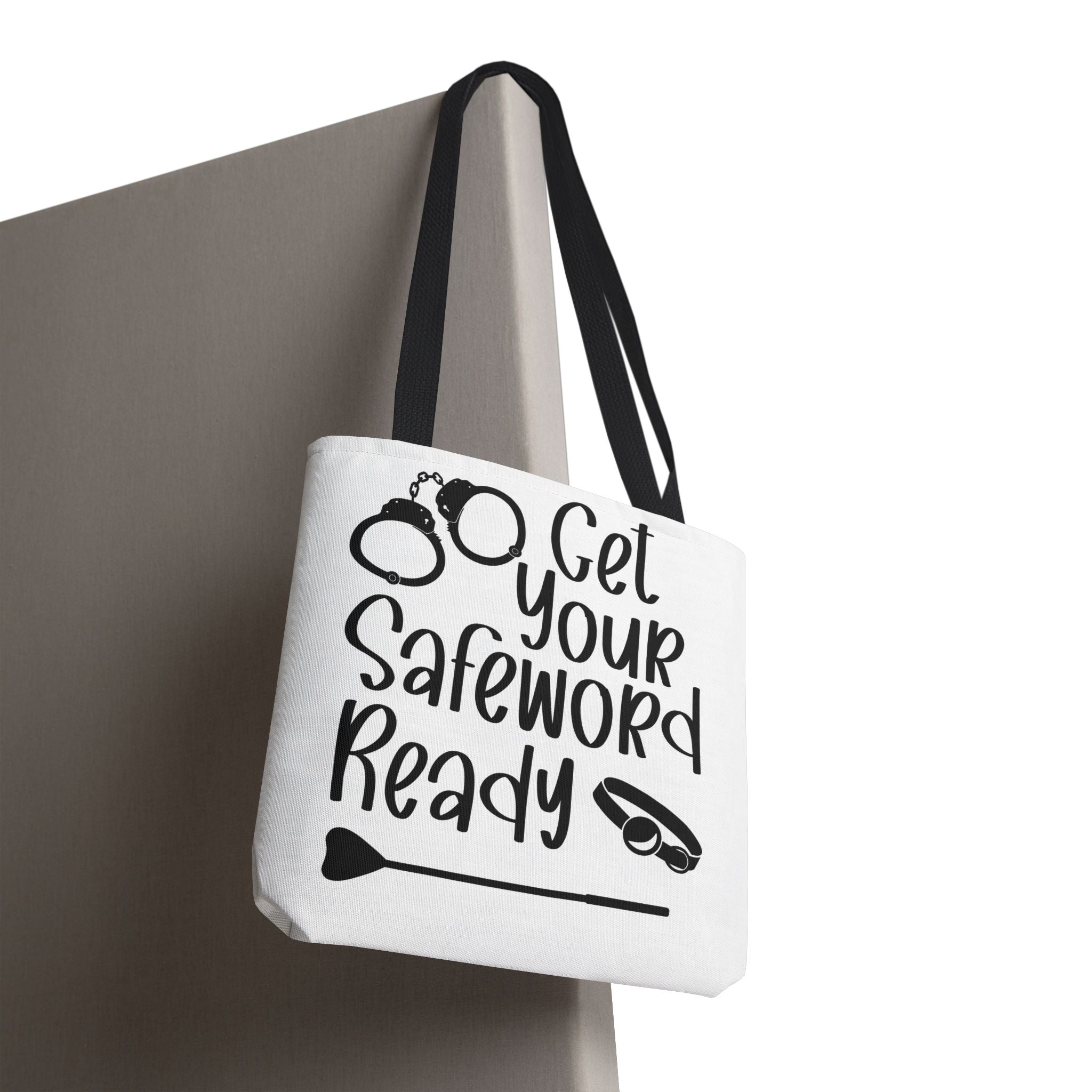 Get Your Safeword Ready Tote Bag - Fun & Playful Carryall for Kinky Adventures, Ideal for Couples & BDSM Enthusiasts