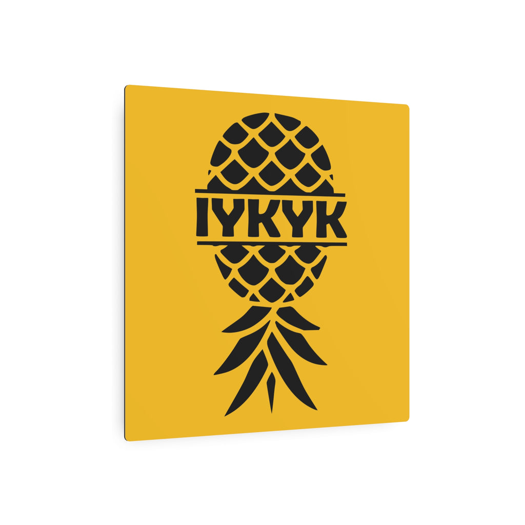 Funny IYKYK Pineapple Metal Art Sign for Home Decor