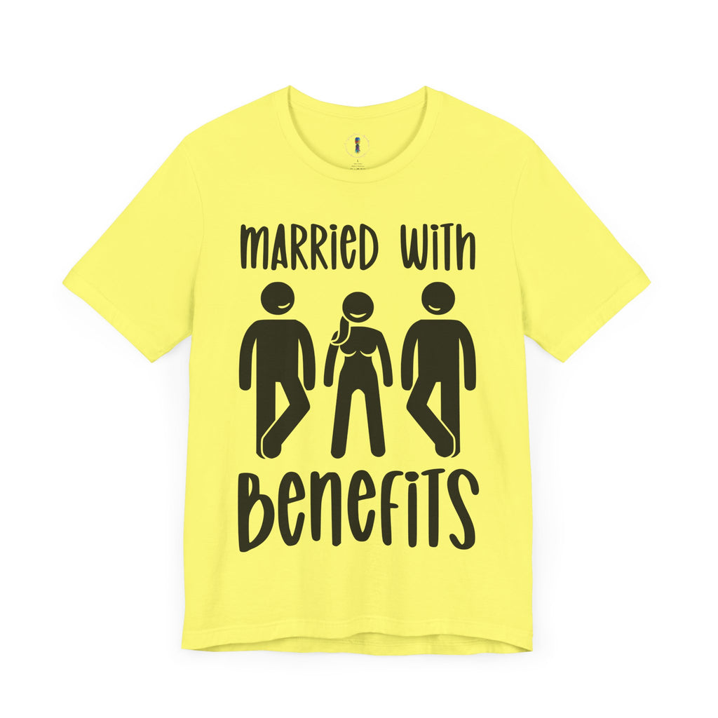 Funny Married with Benefits Unisex Tee - Casual Gift for Newlyweds