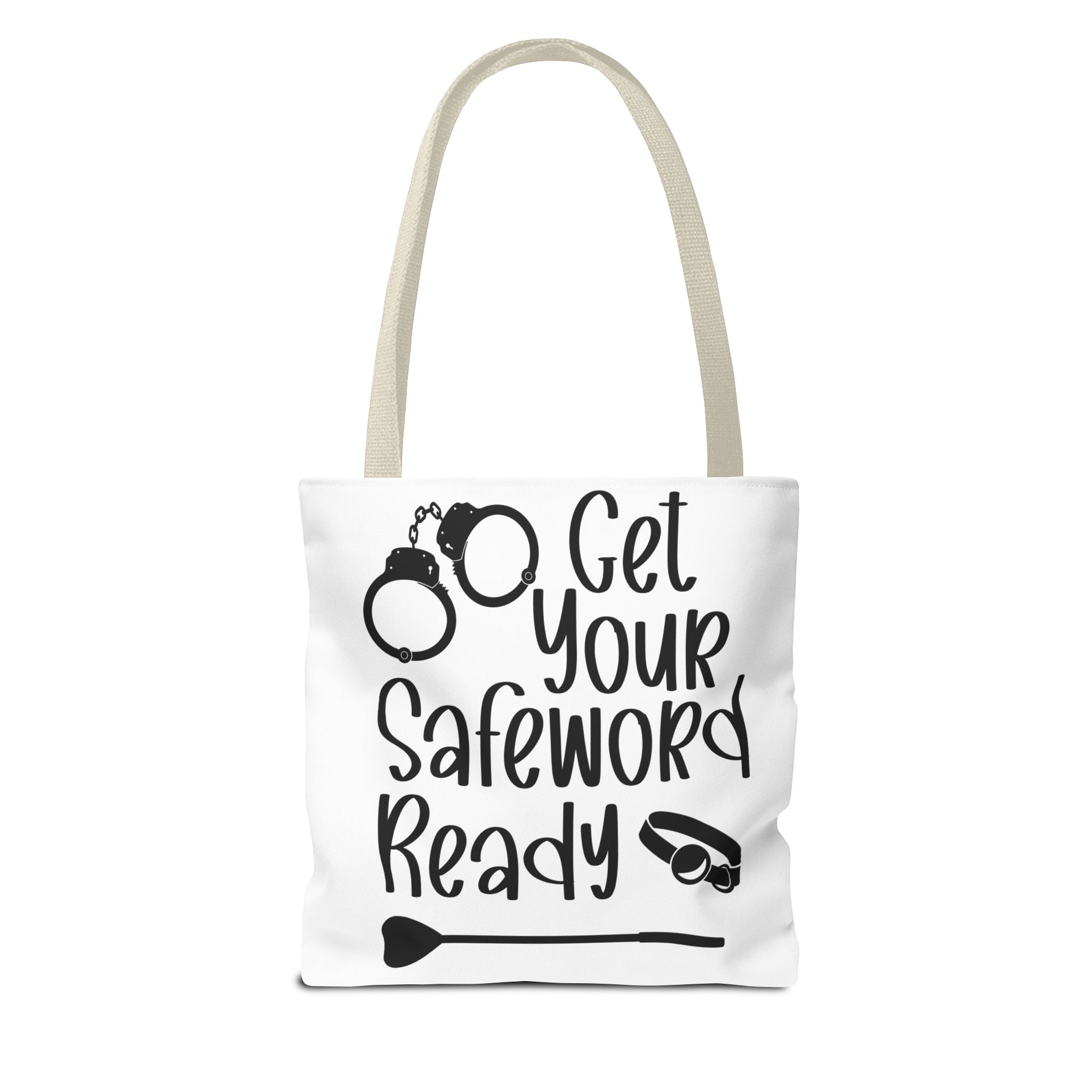 Get Your Safeword Ready Tote Bag - Fun & Playful Carryall for Kinky Adventures, Ideal for Couples & BDSM Enthusiasts